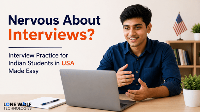 nervous-about-interviews-interview-practice-for-indian-students-in-usa-made-easy