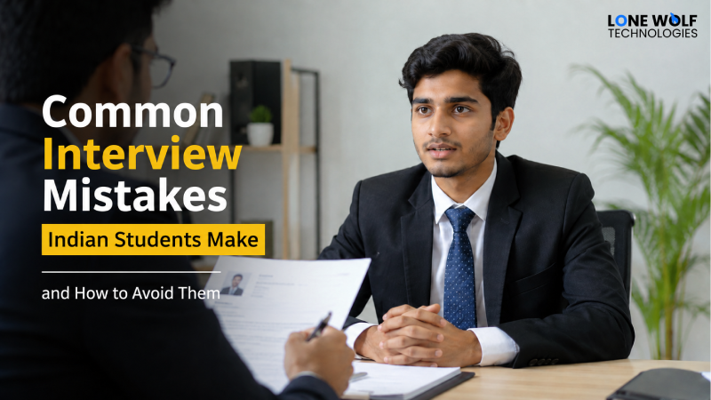 Common Interview Mistakes Indian Students Make and How to Avoid Them