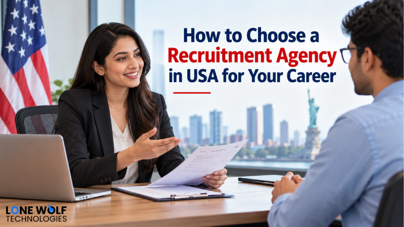 How to Choose a Recruitment Agency in USA for Your Career How to Choose a Recruitment Agency in USA for Your Career
