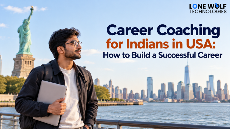 Career Coaching for Indians in USA: How to Build a Successful Career Career Coaching for Indians in USA: How to Build a Successful Career